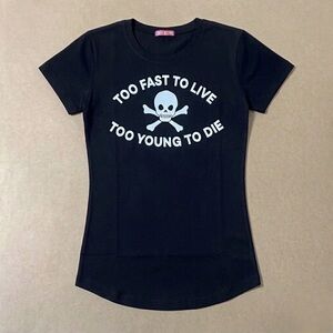 TOO FAST TO LIVE ☠️ TOO YOUNG TO DIE black baby tee graphic Seditonaries